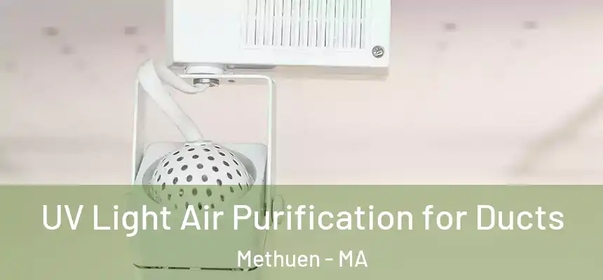  UV Light Air Purification for Ducts Methuen - MA